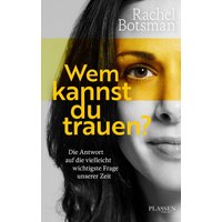 Wem kannst du trauen?