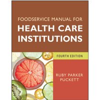 Foodservice Manual for Health Care Institutions