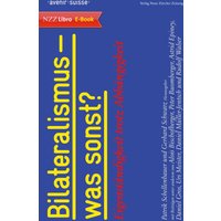 Bilateralismus - was sonst?