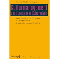 Kulturmanagement und Europäische Kulturarbeit