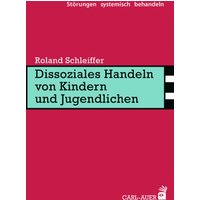 Dissoziales Handeln von Kindern und Jugendlichen