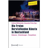 Die Freien Darstellenden Künste in Deutschland