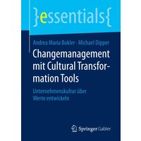 Changemanagement mit Cultural Transformation Tools