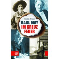 Karl May im Kreuzfeuer