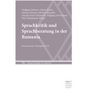 Sprachkritik und Sprachberatung in der Romania