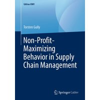 Non-Profit-Maximizing Behavior in Supply Chain Management