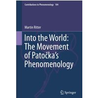 Into the World: The Movement of Patočka's Phenomenology