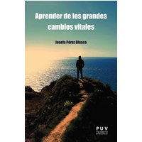Aprender de los grandes cambios vitales
