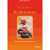 Bach-Blüten Kraftkarten