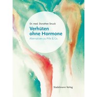 Verhüten ohne Hormone