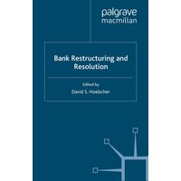 Bank Restructuring and Resolution