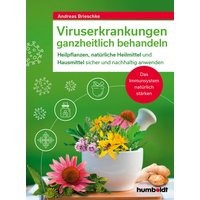 Viruserkrankungen ganzheitlich behandeln