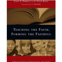 Teaching the Faith, Forming the Faithful