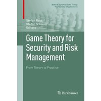 Game Theory for Security and Risk Management