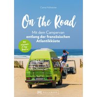 On the Road – Mit dem Campervan entlang der französischen Atlantikküste. 21-Tage-Rundreise