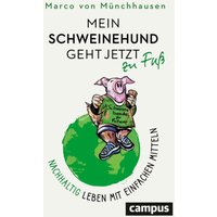 Mein Schweinehund geht jetzt zu Fuß