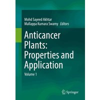 Anticancer plants: Properties and Application