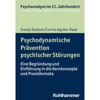 Psychodynamische Prävention psychischer Störungen