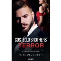 Terror. Costello brothers