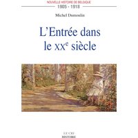 L’Entrée dans le XXe siècle
