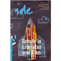 Schule in Literatur und Film