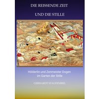 Die reissende Zeit und die Stille
