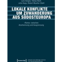 Lokale Konflikte um Zuwanderung aus Südosteuropa
