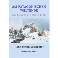 Am patagonischen Weltende