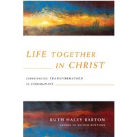 Life Together in Christ