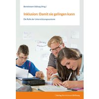 Inklusion: Damit sie gelingen kann