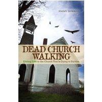 Dead Church Walking