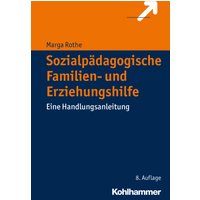 Sozialpädagogische Familien- und Erziehungshilfe