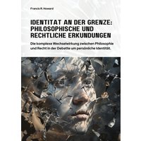Identität an der Grenze: Philosophische und Rechtliche Erkundungen