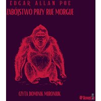 Mroczne opowieści: Zabójstwo przy Rue Morgue