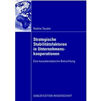 Strategische Stabilitätsfaktoren in Unternehmenskooperationen