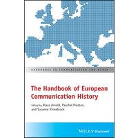 The Handbook of European Communication History