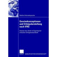 Gewinnkonzeptionen und Erfolgsdarstellung nach IFRS