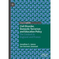 Civil Disorder, Domestic Terrorism and Education Policy