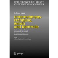Unternehmensrechnung, Anreiz und Kontrolle