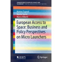 European Access to Space: Business and Policy Perspectives on Micro Launchers