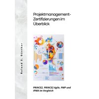 Projektmanagement- Zertifizierungen im Überblick