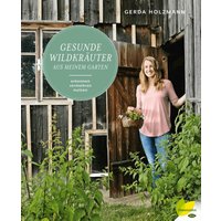 Gesunde Wildkräuter aus meinem Garten