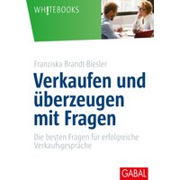 Verkaufen und überzeugen mit Fragen