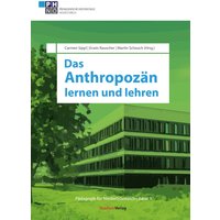 Das Anthropozän lernen und lehren