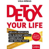 Detox your Life!