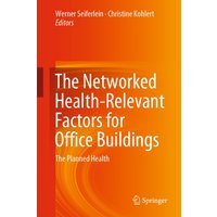 The Networked Health-Relevant Factors for Office Buildings