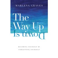 The Way Up Is Down