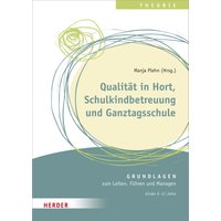 Qualität in Hort, Schulkindbetreuung und Ganztagsschule
