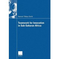 Teamwork for Innovation in Sub-Saharan Africa