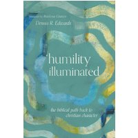 Humility Illuminated